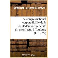 Congres National Corporatif Du Travail, Toulouse Confederation Du Travail 9782013757461 (Hæftet)