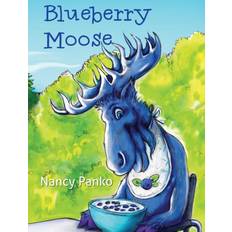 Blueberry Moose Nancy Panko 9781611534580 (Indbundet)