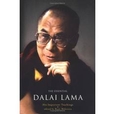 The Essential Dalai Lama His Important Teachings by Dalai Lama