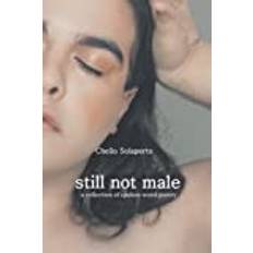 Still Not Male Chello Solaperto 9798428683318