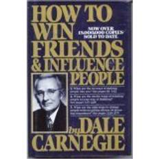 How to Win Friends & Influence People (Revised)