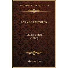 Le Pene Detentive Gaetano Leto 9781166718572 (Hæftet)