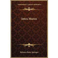 Intra Muros Rebecca Ruter Springer 9781162721644