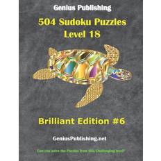 Over 500 Sudoku Puzzles Difficulty Level 18 Brilliant Edition #6 Genius Publishing 9798501620827 (Hæftet)