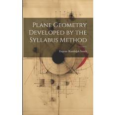 Plane Geometry Developed by the Syllabus Method Eugene Randolph Smith 9781022092563 (Hæftet)