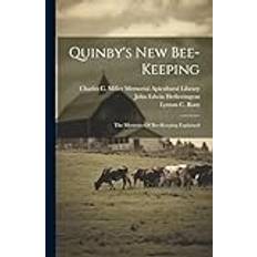 Quinby's New Bee-keeping Moses Quinby 9781022321601 (Hæftet)