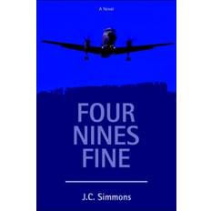 Four Nines Fine J C Simmons 9780595401666 (Hæftet)