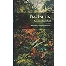 Das Inulin: Ein Beitrag zur Pflanzenphysiologie