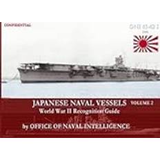 Japanese Books ONI 41-42I Japanese Naval Vessels Volume 2: WWII Recognition Guide