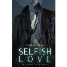 Selfish Love (Geheftet)