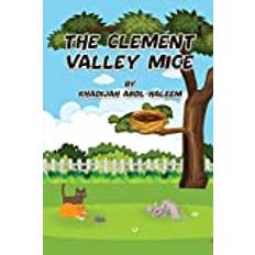 The Clement Valley Mice Khadijah Abdl-Haleem 9781915919410