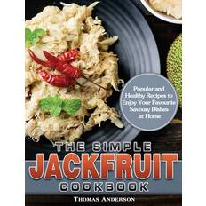 The Simple Jackfruit Cookbook Thomas Anderson 9781649849212 (Indbundet)