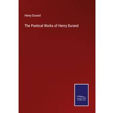 The Poetical Works of Henry Durand Henry Durand 9783375157401 (Hæftet)