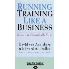 Running Training Like a Business Edward Trolley 9781459626386