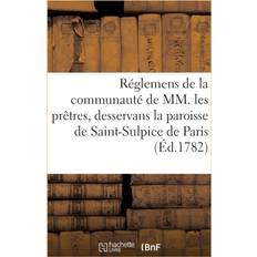 Reglemens de la communaute de MM. les pretres, desservans la paroisse de Saint-Sulpice de Paris Collectif 9782329277905 (Hæftet)