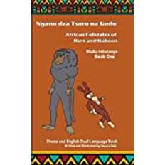 Ngano dza Tsuro Na Gudo Bhuku Rekutanga African Folktales of Hare and Baboon Book One Sarura Kids 9798211496132