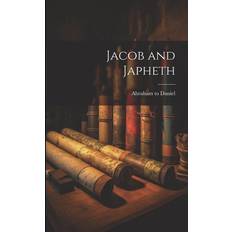 Jacob and Japheth Abraham To Daniel 9781022118478 (Hæftet)