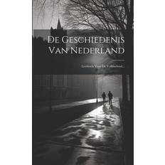 De Geschiedenis Van Nederland 9781022602021 (Hæftet)