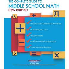 THE COMPLETE GUIDE TO MIDDLE SCHOOL MATH BOOK GRADES 6-8