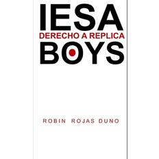 Los IESA Boys Robin Rojas Duno 9798707671005 (Hæftet)