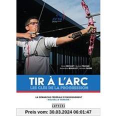 Libros Tir a l'arc Les cles de la progression (Geheftet)