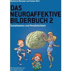 Das Neuroaffektive Bilderbuch 2 Susan Hart 9781782226987 (Indbundet)