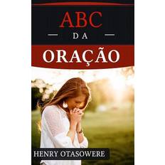 Abc da oração Henry Otasowere 9781076715005 (2019)