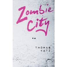 Zombie City Thomas Katz 9781480273207