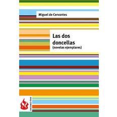 Las dos doncellas novelas ejemplares Miguel de Cervantes 9781530453092 (Hæftet)