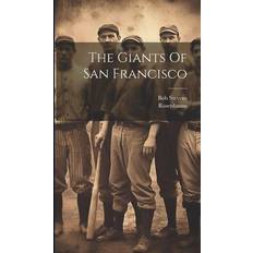 The Giants Of San Francisco Rosenbaum Rosenbaum 9781020804397 (Indbundet)