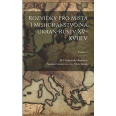 Rozvidky pro mista i mishchanstvo na Ukran-rusi v XV-XVIII v; Volume 2 (Geheftet)