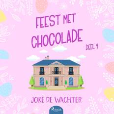 Feest met chocolade deel 4 Joke De Wachter 9788728333181 (Lydbog, MP3)