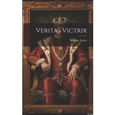 Veritas Victrix William Tayler 9781022502628 (Hæftet)