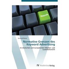 Normative Grenzen des Keyword Advertising Riester Reimund 9783639384284