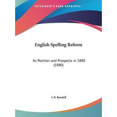 Rundell, J: English Spelling Reform J. B. Rundell 9781162059921 (Indbundet)