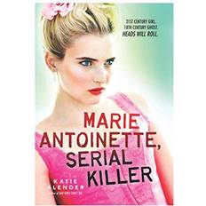 Marie Antoinette, Serial Killer