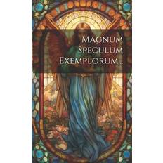 Magnum Speculum Exemplorum (Paperback)