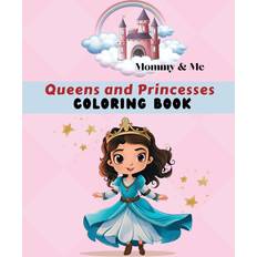 Mommy & Me Queens and Princesses Coloring Book Miss Claire Reads 9798988733911 (Hæftet)