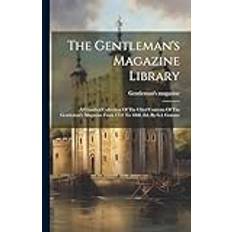 The Gentleman's Magazine Library Gentleman's Magazine 9781022384354