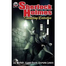 Sherlock Holmes: Consulting Detective Volume 8 Aaron Smith 9780692685150