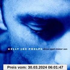 Kelly Jo Phelps Shine Eyed Mister Zen 1999 (CD)