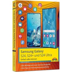 Bücher Samsung Galaxy S24, S24+ und S24 Ultra mit Android 14 (Geheftet, 2024)