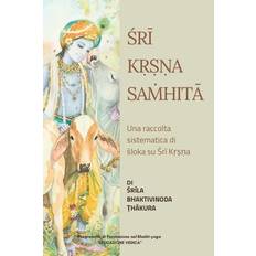 &#346;r&#299; Kr&#803;s&#803;n&#803;a-Sam&#775;hit&#257; Educazione Vedica 9798857911884 (Hæftet)