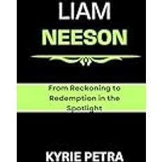 Liam Neeson Kyrie Petra 9798878211208 (Hæftet)