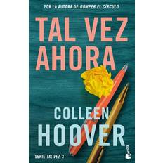 Tal Vez Ahora Maybe Now Spanish Edition Colleen Hoover 9786073906043 (Hæftet)