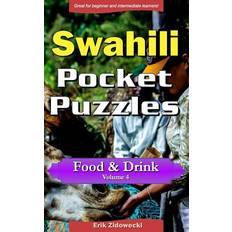 Swahili Bøger Swahili Pocket Puzzles Food & Drink Volume 4 Erik Zidowecki 9781979735872 (Hæftet)