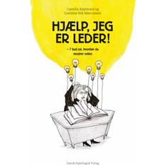 Hjælp, jeg er leder! Camilla Raymond 9788771588972 (E-bog)