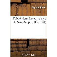 L'abbe Henri Leseur, diacre de Saint-Sulpice RICHE-A 9782013088060 (Hæftet)