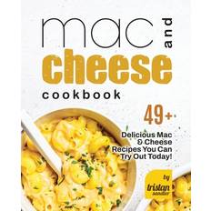 Mac and Cheese Cookbook Tristan Sandler 9798362818630