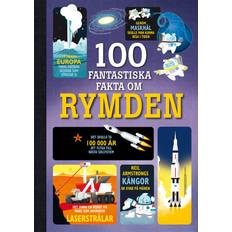100 fantastiska fakta om rymden (Inbunden)